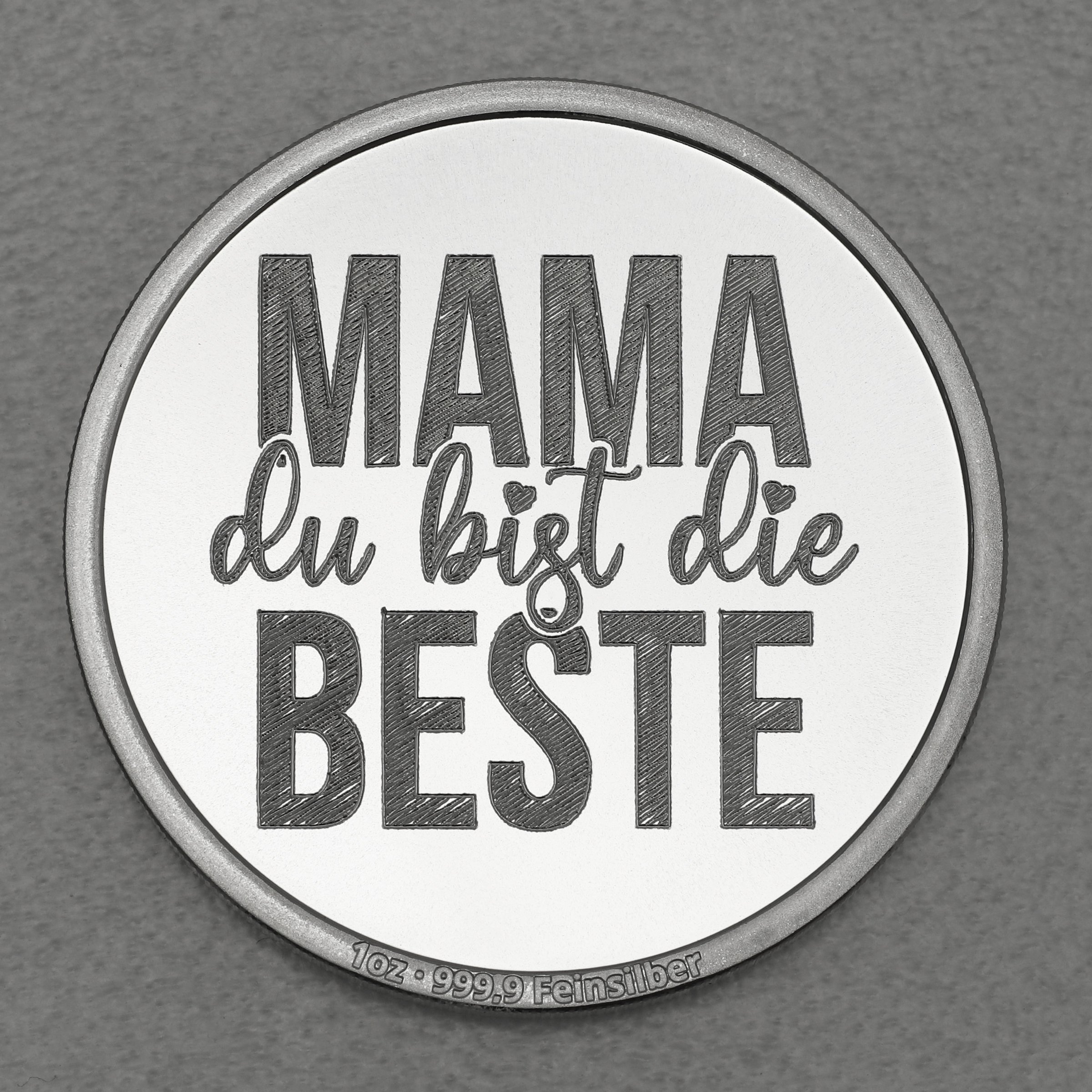 Silbermedaille 1oz "Mama, du bist die Beste" Gravurmedaille - Hauptansicht