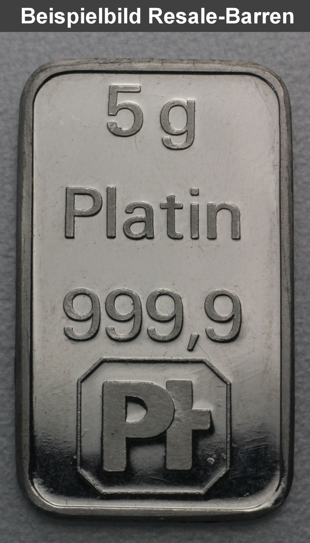 Platinbarren 5g (Resale) - Detailansicht 1