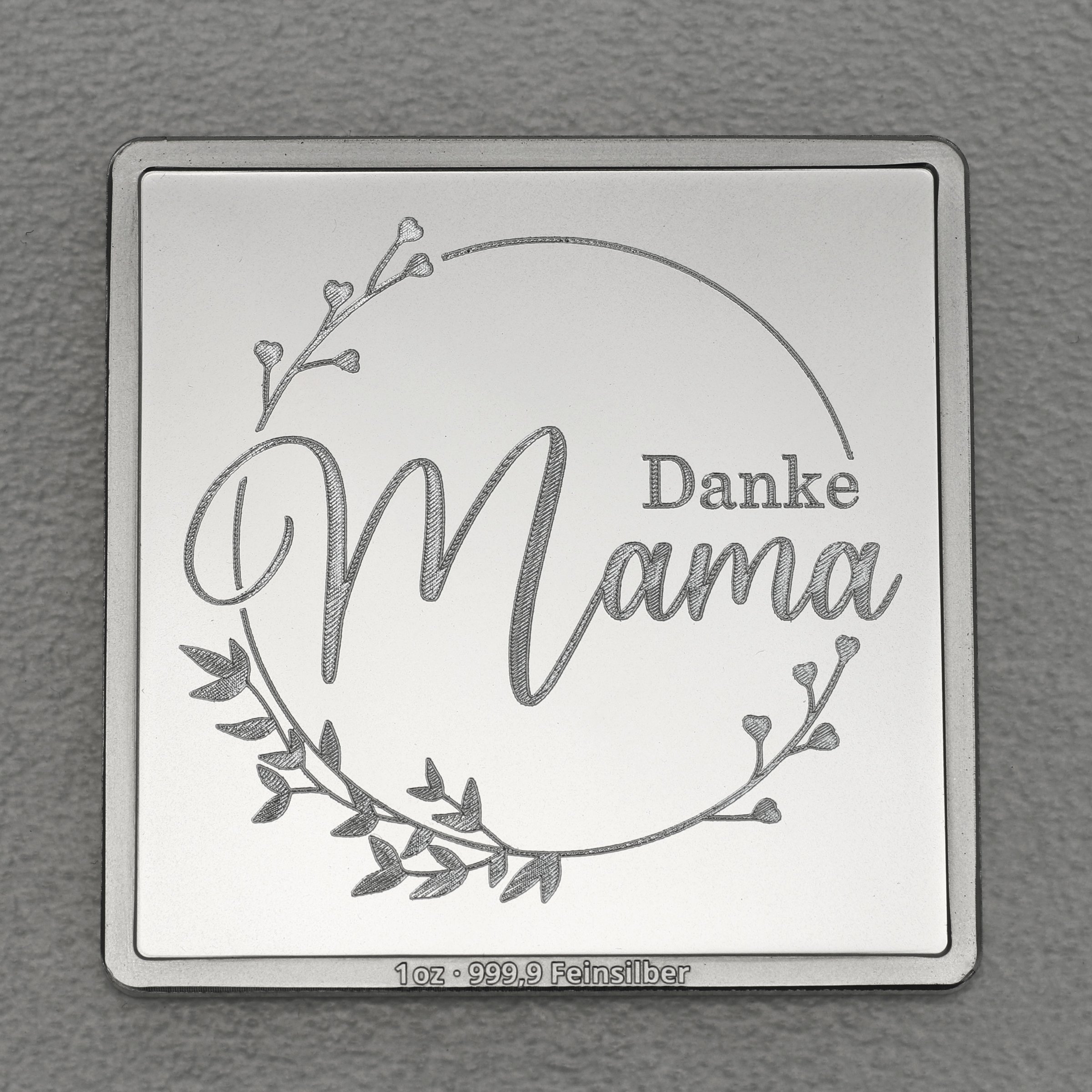 Silberbarren 1oz "Danke - Mama" Gravurbarren quadratisch - Hauptansicht